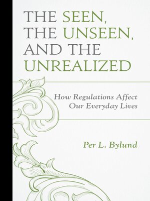 cover image of The Seen, the Unseen, and the Unrealized